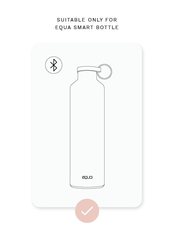 EQUA Smart Water Bottle tracker dostupan je u tri boje - ružičastoj, bijeloj i crnoj. Pogodno za Smart Water bocu koja nije prikladna za elegantan nehrđajući čelik EQUA flaša.